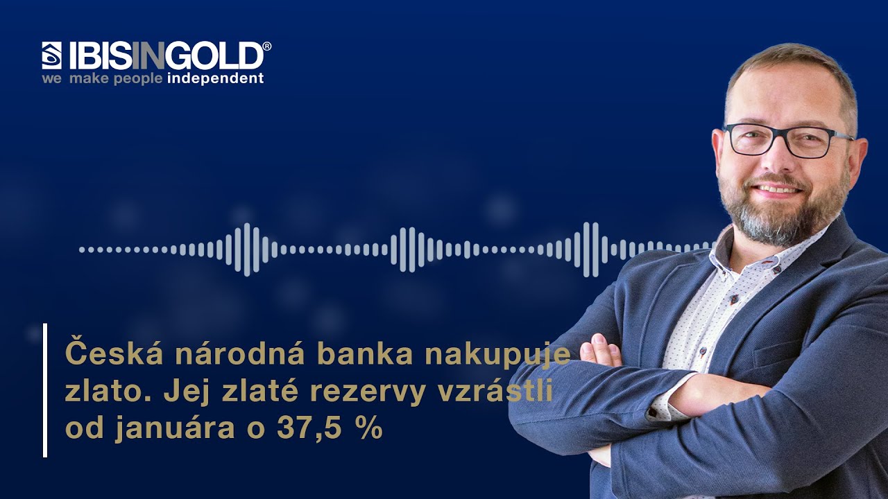 Česká národná banka nakupuje zlato. Jej zlaté rezervy vzrástli od januára o 37,5 %