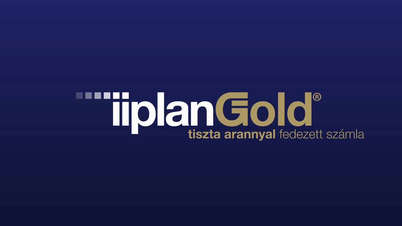 iiplanGold<sup>®</sup> - tiszta arannyal fedezett számla