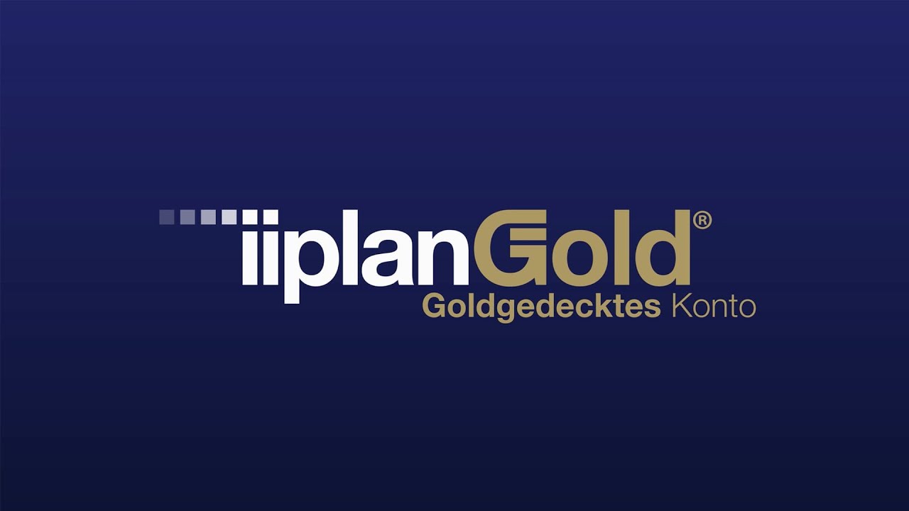 iiplanGold - Goldgedecktes Konto